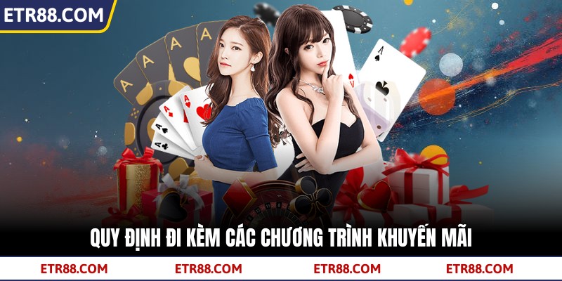 Quy định đi kèm các chương trình khuyến mãi